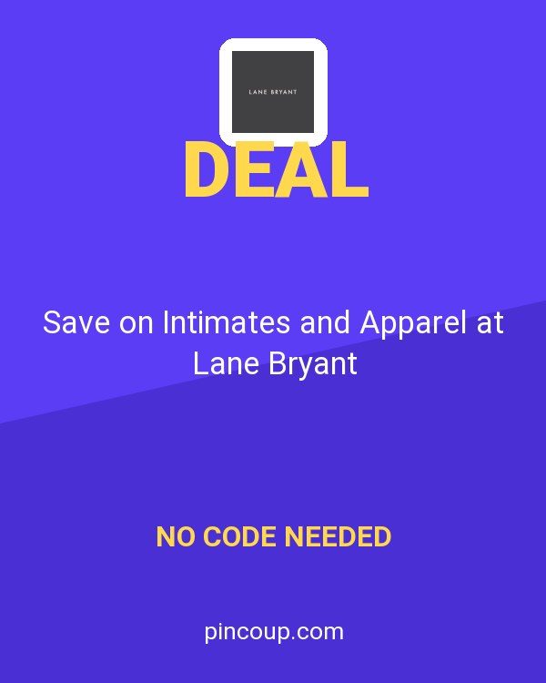 Save on Intimates and Apparel at Lane Bryant