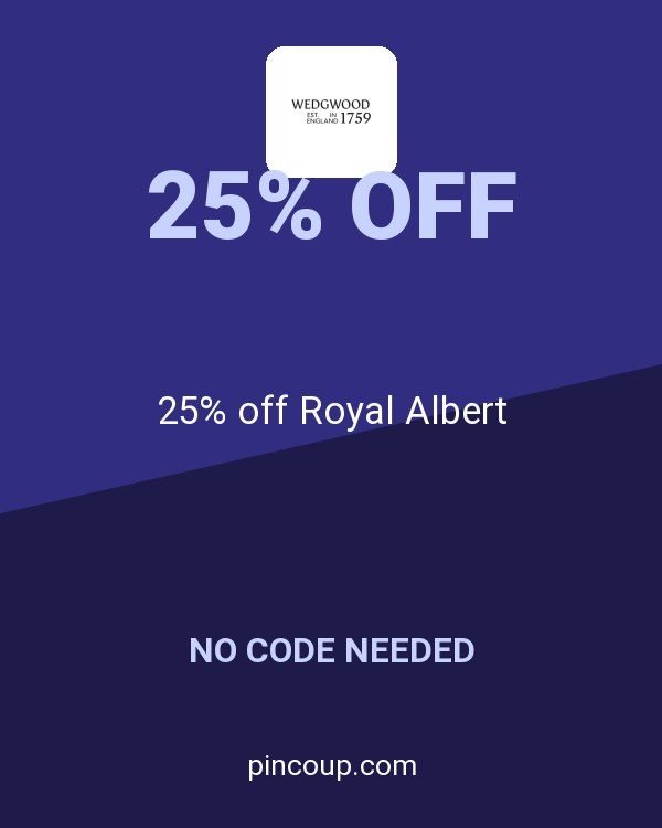 Wedgwood CA coupon: 25% off Royal Albert