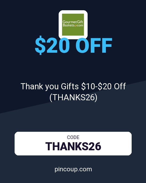 GourmetGiftBaskets.com coupon: Thank you Gifts $10-$20 Off (THANKS26)