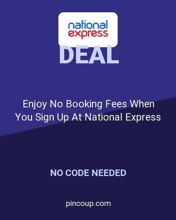 Enjoy No Booking Fees When You Sign Up At National Express