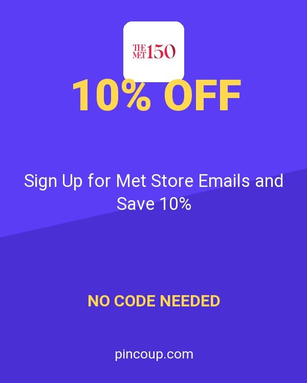 The Met Store coupon: Sign Up for Met Store Emails and Save 10%