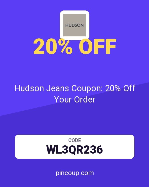Hudson Jeans Coupon: 20% Off Your Order