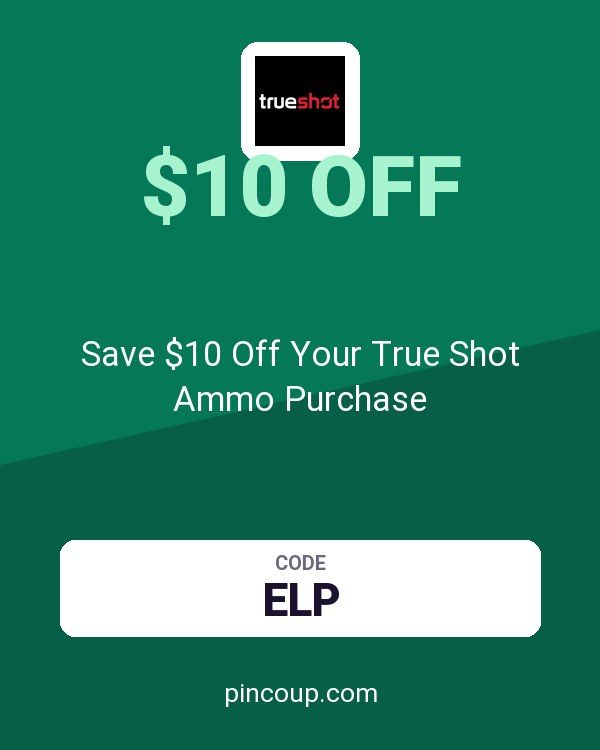 Save $10 Off Your True Shot Ammo Purchase
