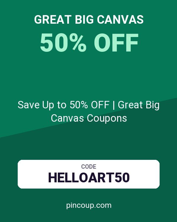 Save Up to 50% OFF | Great Big Canvas Coupons