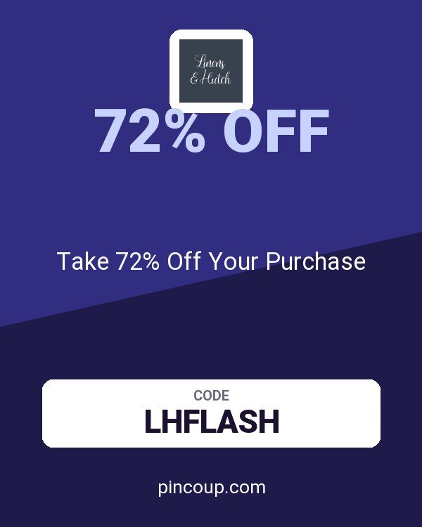 Linens and Hutch coupon: Take 72% Off Your Purchase