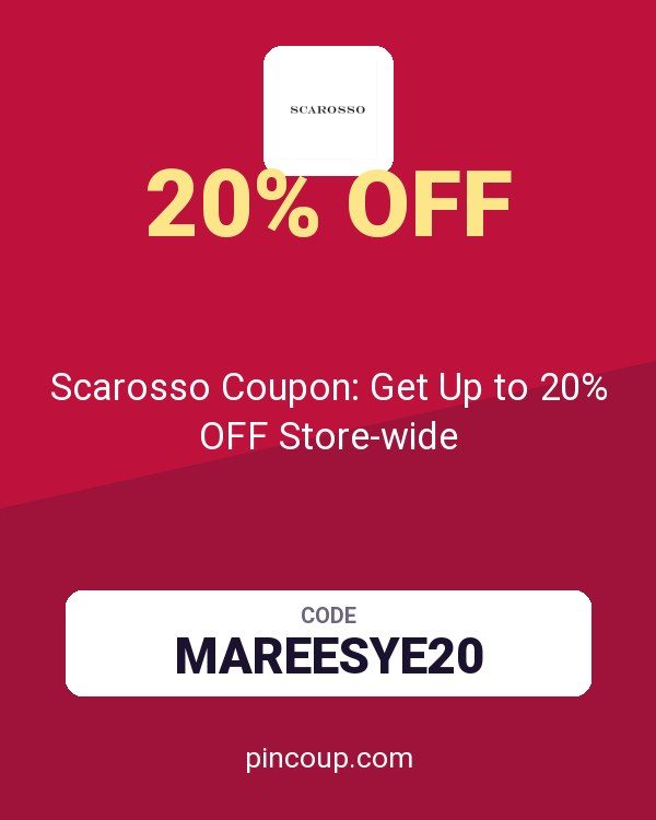 Scarosso Srl: Scarosso Coupon: Get Up to 20% OFF Store-wide