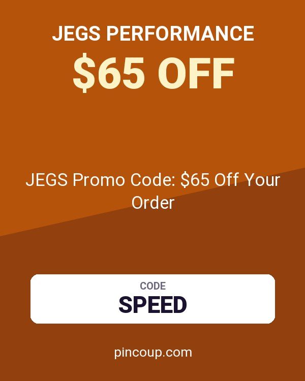 JEGS Performance coupon: JEGS Promo Code: $65 Off Your Order