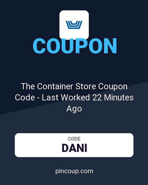 The Container Store Coupon Code - Last Worked 22 Minutes Ago