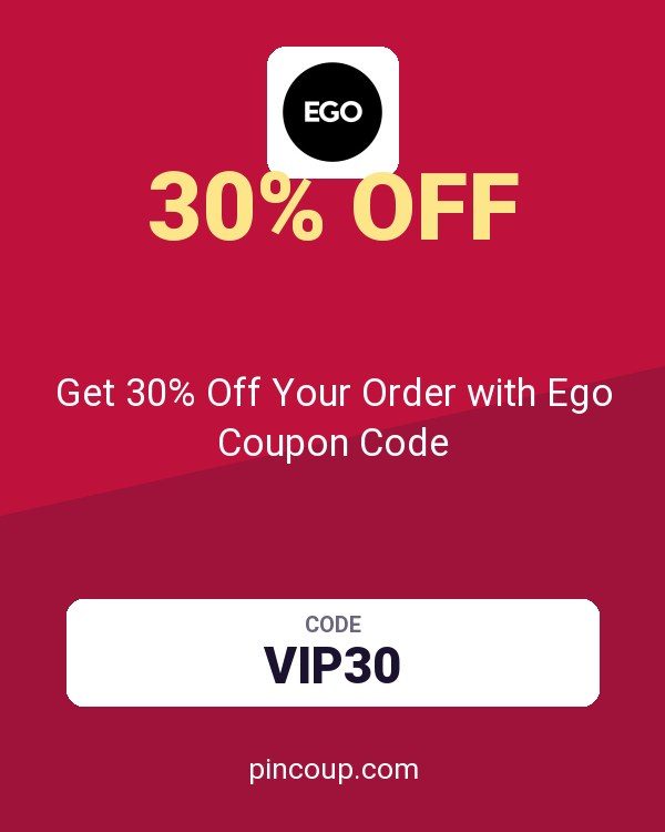 Ego (US & CA): Get 30% Off Your Order with Ego Coupon Code