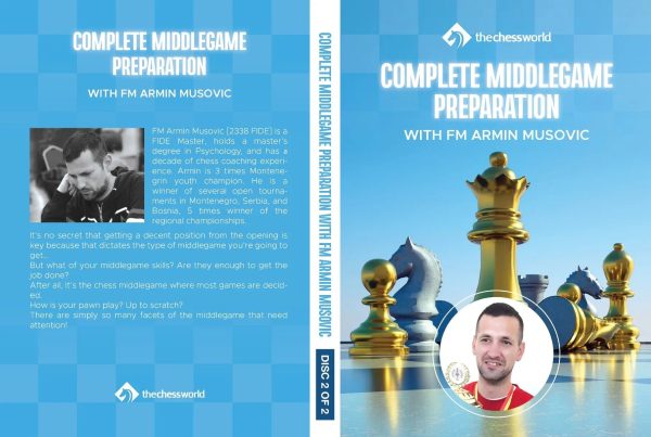 CLEARANCE - Complete Middlegame Preparation - FM Armin Musovic at House of Staunton