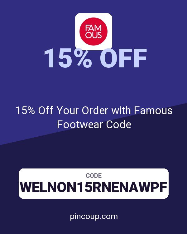 15% Off Your Order with Famous Footwear Code