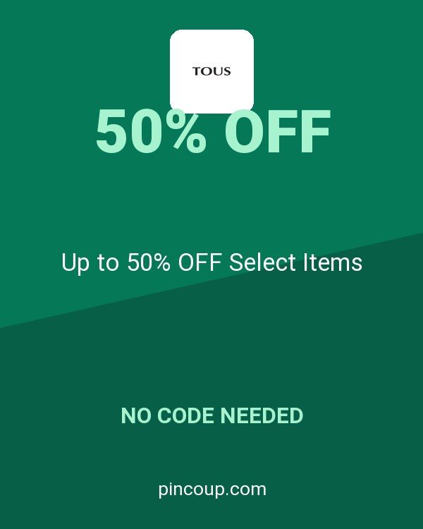 TOUS coupon: Up to 50% OFF Select Items