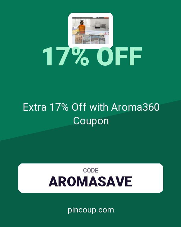 Extra 17% Off with Aroma360 Coupon