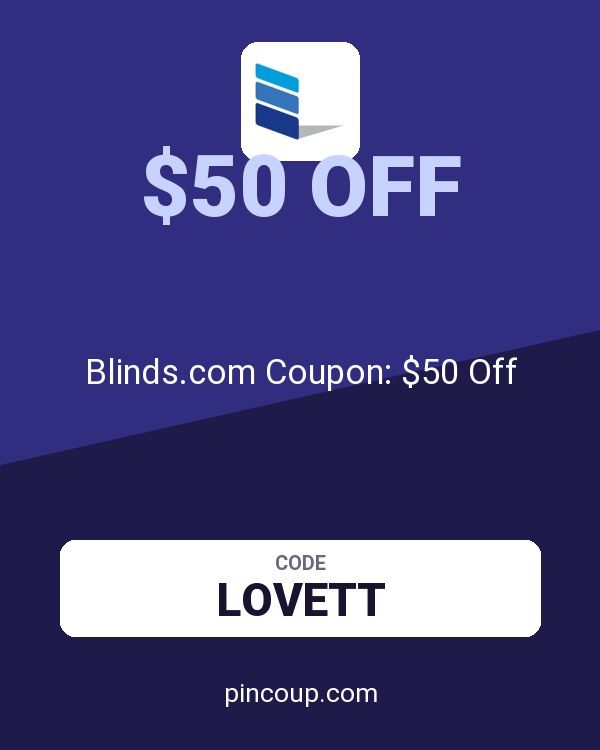 Blinds.com Coupon: $50 Off