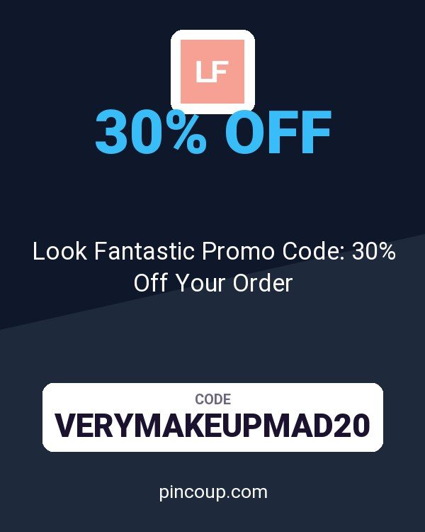 Look Fantastic Promo Code: 30% Off Your Order