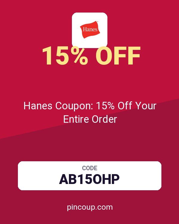 Hanes.com: Hanes Coupon: 15% Off Your Entire Order