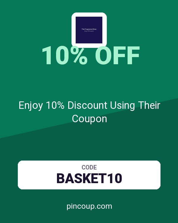 The Fragrance Shop: Enjoy 10% Discount Using Their Coupon