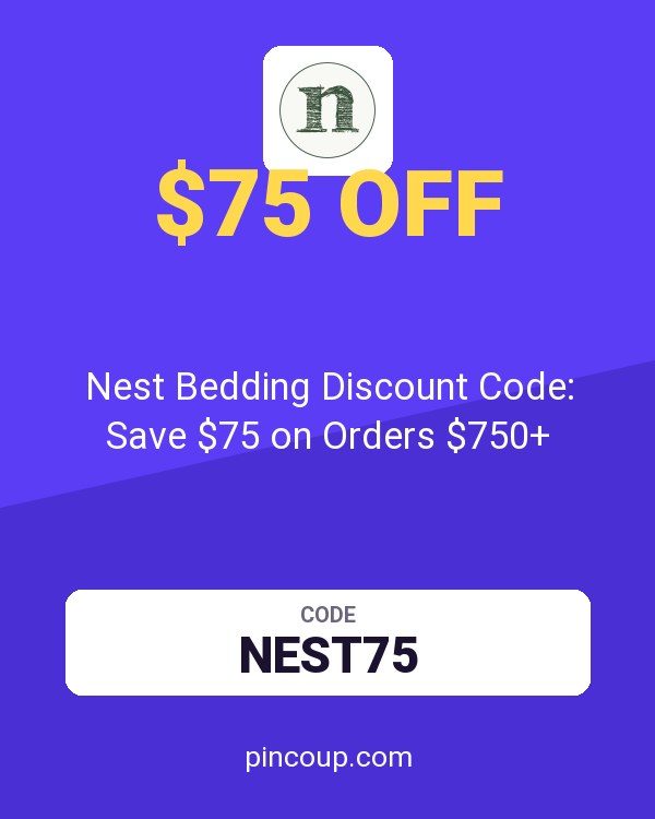 Nest Bedding Discount Code: Save $75 on Orders $750+