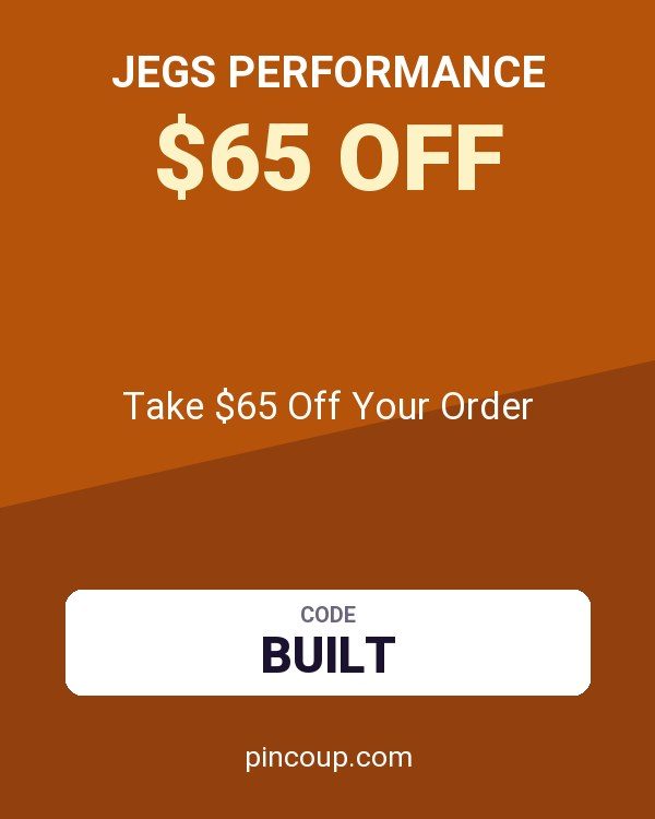 JEGS Performance coupon: Take $65 Off Your Order
