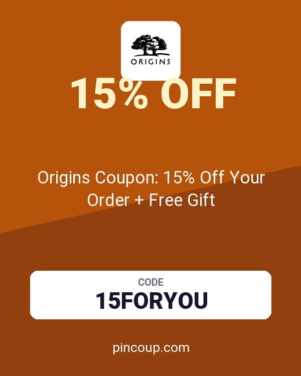 Origins Online: Origins Coupon: 15% Off Your Order + Free Gift