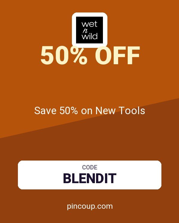 Wet n Wild coupon: Save 50% on New Tools