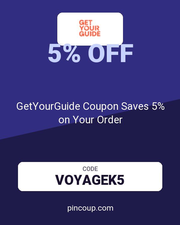 GetYourGuide Coupon Saves 5% on Your Order
