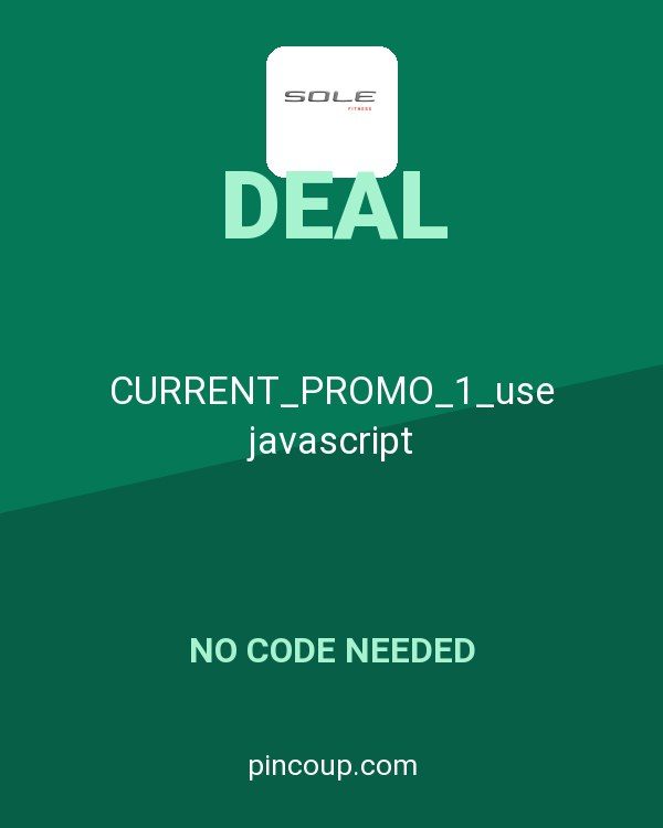 Sole Fitness coupon: CURRENT_PROMO_1_use javascript