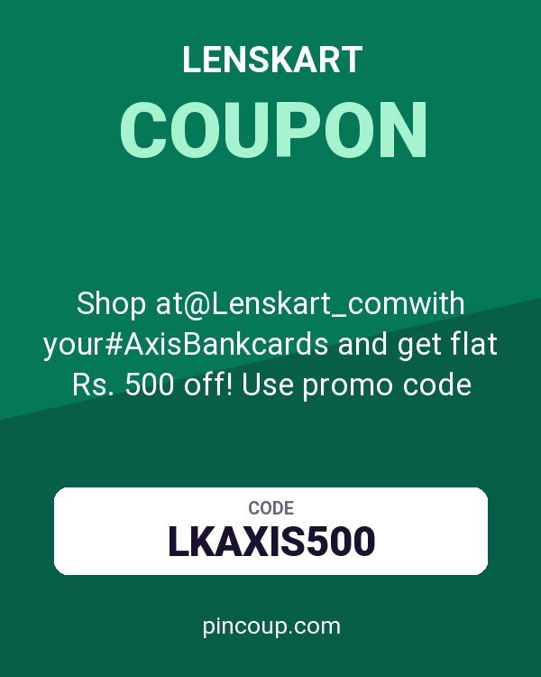 Shop at@Lenskart_comwith your#AxisBankcards and get flat Rs. 500 off! Use promo code LKAXIS500. Visit