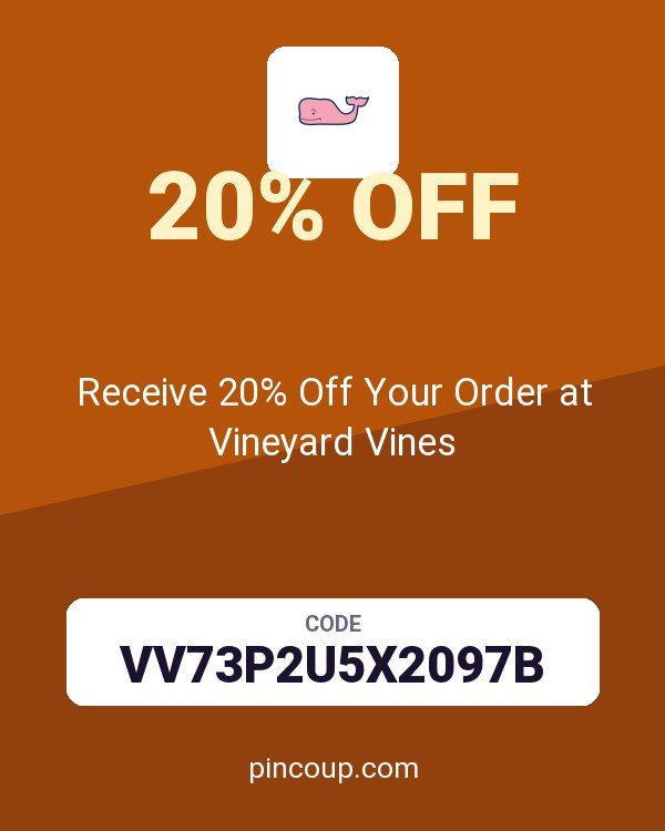 Receive 20% Off Your Order at Vineyard Vines