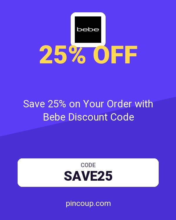 Save 25% on Your Order with Bebe Discount Code