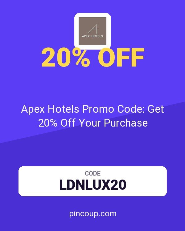 Apex Hotels Promo Code: Get 20% Off Your Purchase