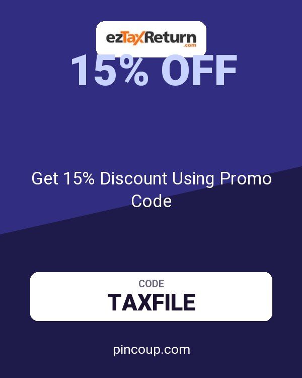 ezTaxReturn coupon: Get 15% Discount Using Promo Code