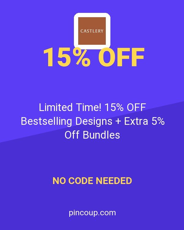 Castlery coupon: Limited Time! 15% OFF Bestselling Designs + Extra 5% Off Bundles