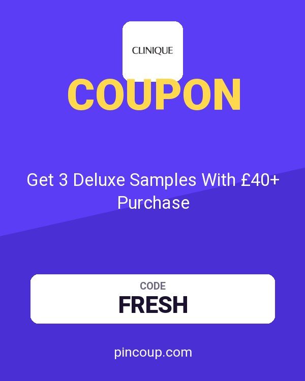 Clinique coupon: Get 3 Deluxe Samples With £40+ Purchase