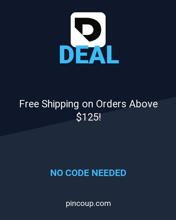 Drop coupon: Free Shipping on Orders Above $125!