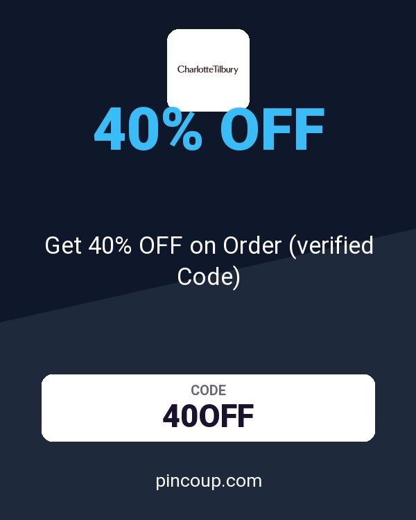 Charlotte Tilbury CA coupon: Get 40% OFF on Order (verified Code)