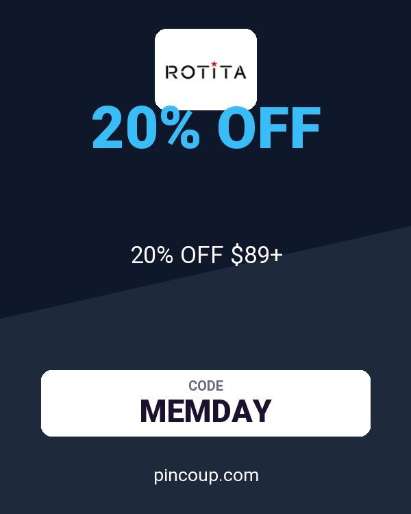 Rotita coupon: 20% OFF $89+