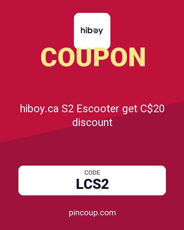 hiboy.ca S2 Escooter get C$20 discount