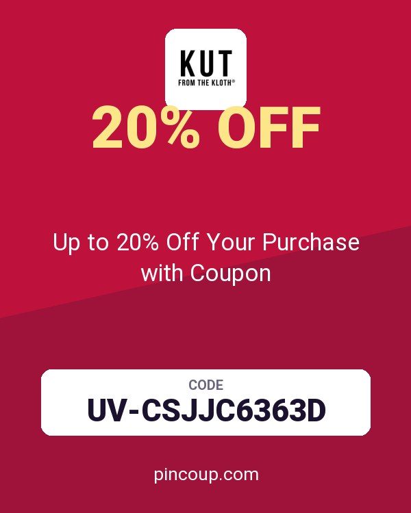 Kut from the Kloth: Up to 20% Off Your Purchase with Coupon