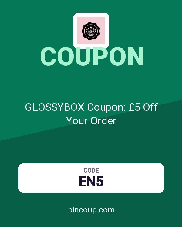 GLOSSYBOX Coupon: £5 Off Your Order