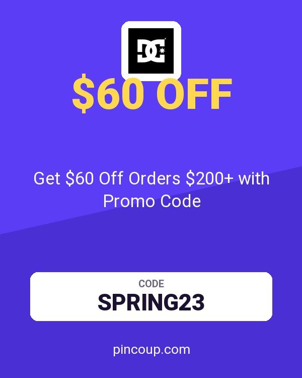 DC Shoes coupon: Get $60 Off Orders $200+ with Promo Code
