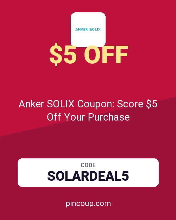Anker SOLIX Coupon: Score $5 Off Your Purchase