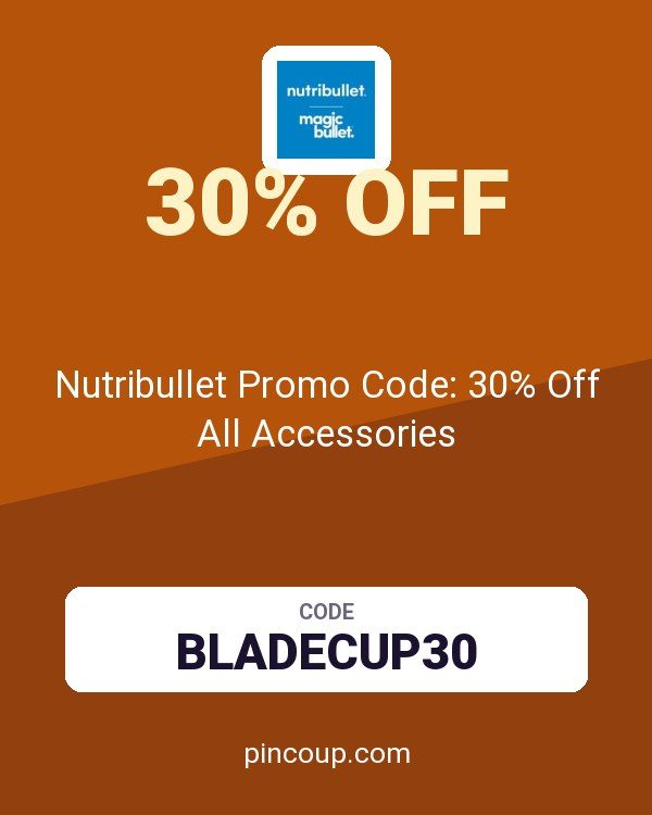 Nutribullet Promo Code: 30% Off All Accessories