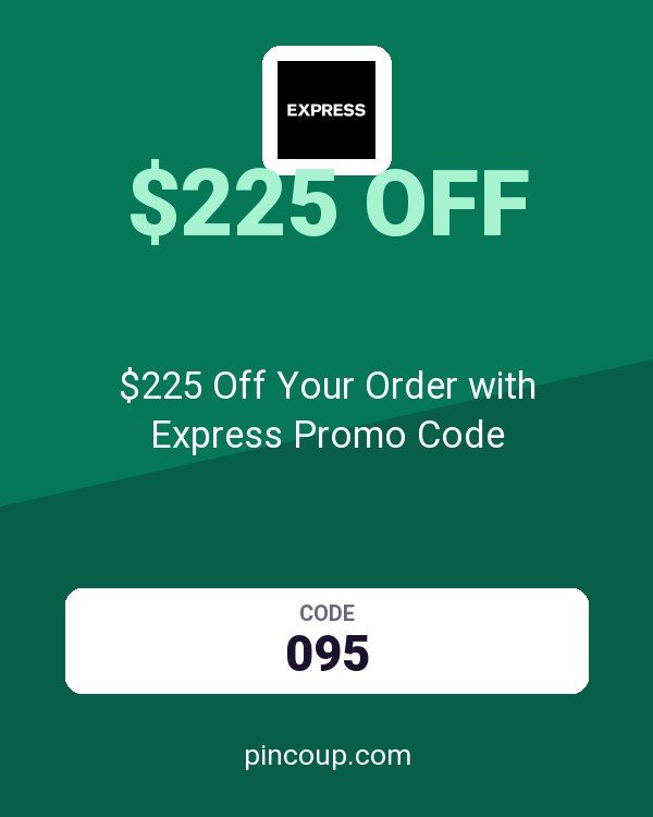 $225 Off Your Order with Express Promo Code