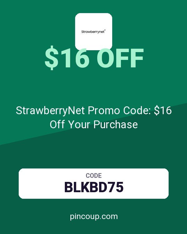 StrawberryNet Promo Code: $16 Off Your Purchase