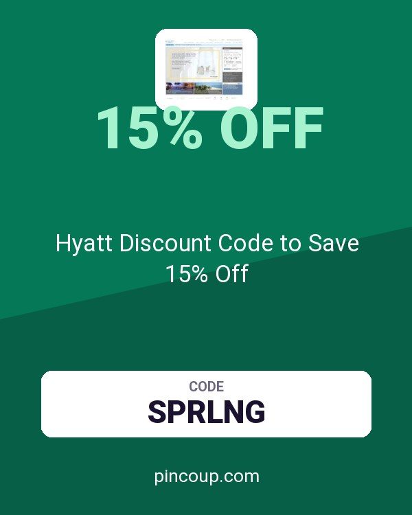 Hyatt Hotels coupon: Hyatt Discount Code to Save 15% Off