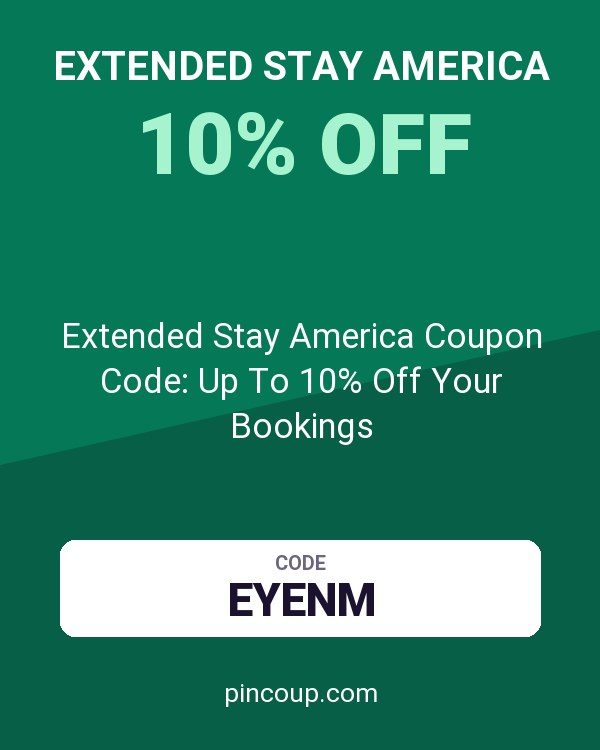 Extended Stay America Coupon Code: Up To 10% Off Your Bookings