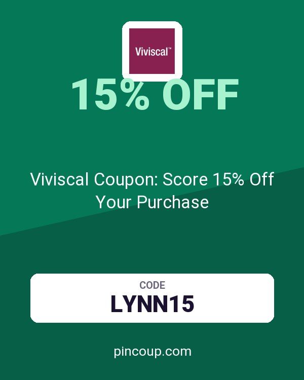 Viviscal Coupon: Score 15% Off Your Purchase