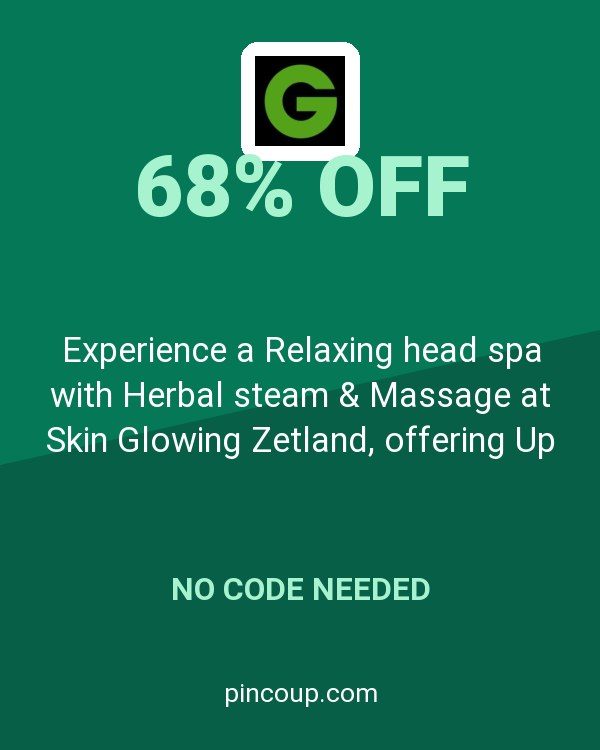 Groupon AU coupon: Experience a Relaxing head spa with Herbal steam & Massage at Skin Glowing Zetland, offering Up to 68% Off