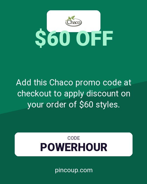 Chacos coupon: Add this Chaco promo code at checkout to apply discount on your order of $60 styles.